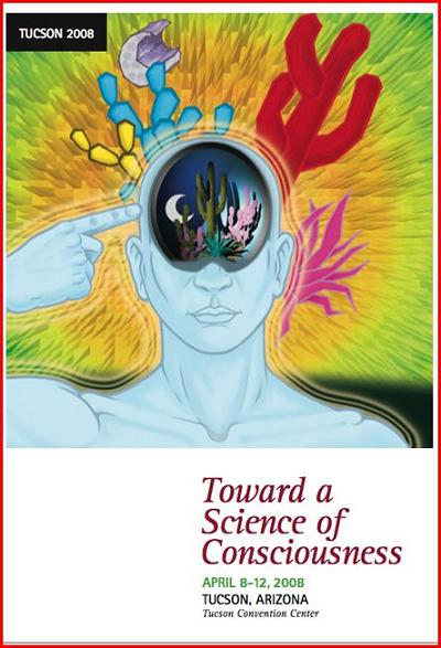 Toward a Science of Consciousness 2008