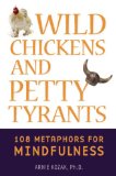 Wild Chickens, Petty Tyrants