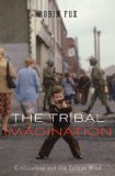 The Tribal Imagination