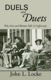 Duels and Duets