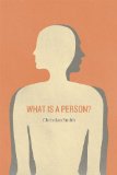 What Is a Person? paperback ed