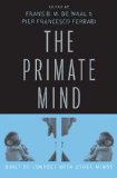 The Primate Mind