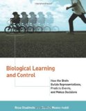 Biological Learning and Control