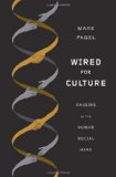 Wired for Culture