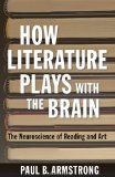 How Literature Plays with the Brain