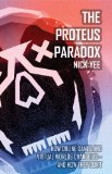 Proteus Paradox