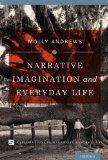 Narrative Imagination and Everyday Life