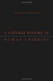A Natural History of Human THinking