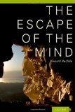 Escape of the Mind